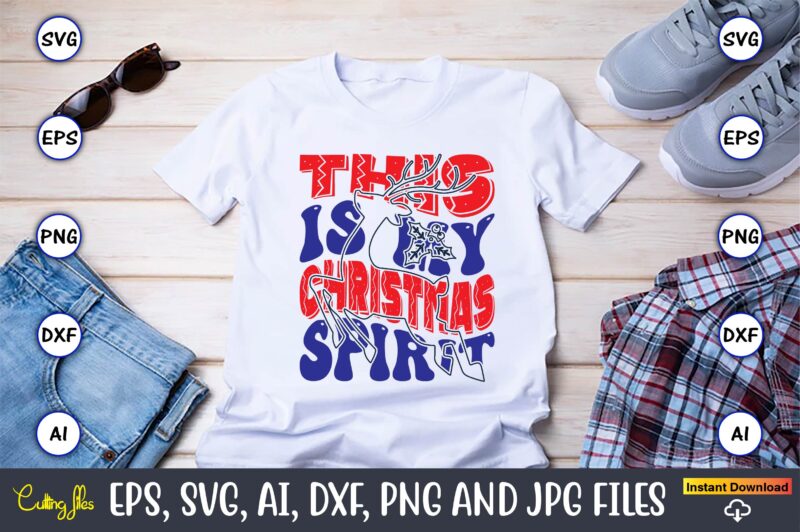 This Is My Christmas Spirit,Christmas,Ugly Sweater design,Ugly Sweater design Christmas, Christmas svg, Christmas Sweater, Christmas design,