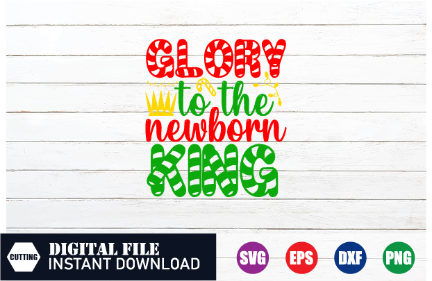 Glory to the newborn king T-shirt, newborn king Svg, Glory, merry christmas 2023, family christmas 2023 shirt, Tshirts