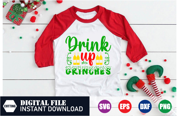 Drink up CRINCHES T-shirt, CRINCHES T-shirt, christmas quotes shirt, merry christmas 2023 shirt, christmas cut file, christmas svg