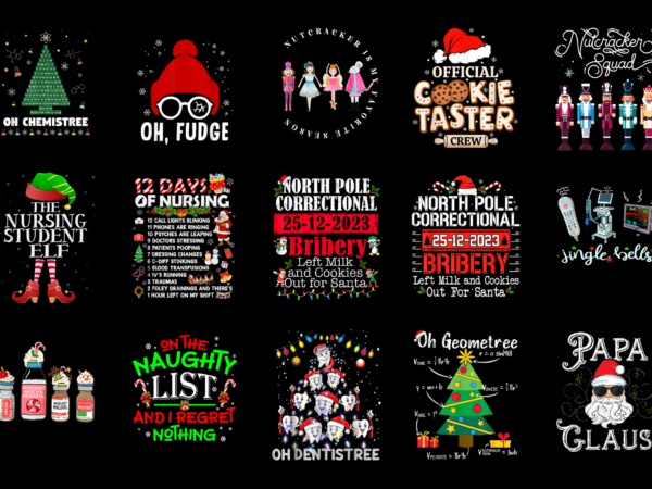 15 christmas shirt designs bundle for commercial use part 41, christmas t-shirt, christmas png file, christmas digital file, christmas gift,