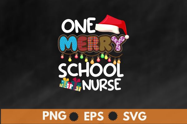 One Merry School Nurse Christmas T-Shirt design vector nurse christmas, christmas day nurse shirt, Santa, Xmas