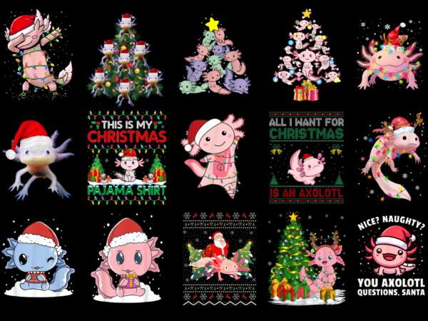 15 christmas axolotl shirt designs bundle for commercial use part 1, christmas axolotl t-shirt, christmas axolotl png file, christmas axolot