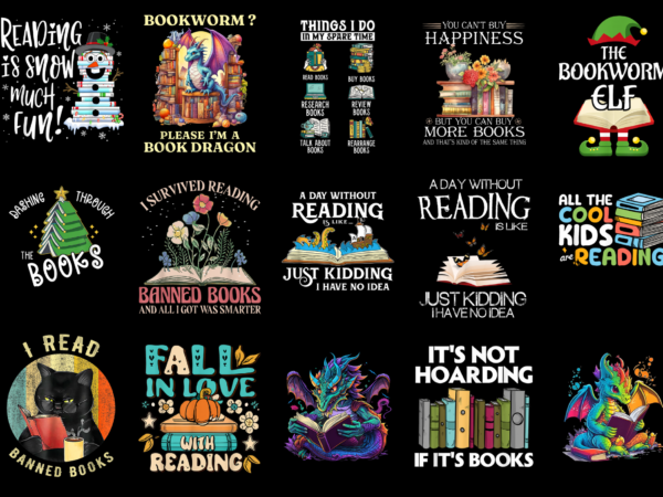 15 reading shirt designs bundle for commercial use part 1, reading t-shirt, reading png file, reading digital file, reading gift, reading do