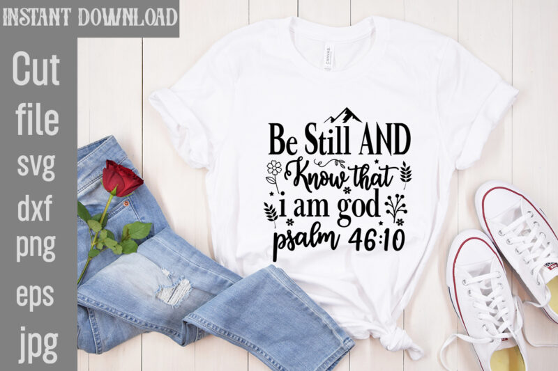 Scripture SVG Bundle,Scripture T-shirt Designs,Scripture SVG Bundle, Christian Svg Bundle, Religious Svg Bundle, Jesus Quote Svg Bundle, Chr