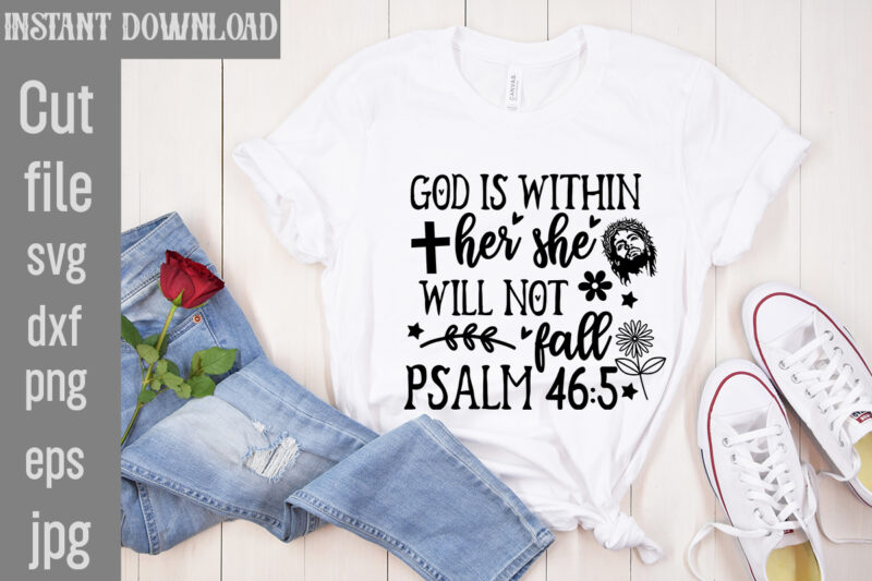 Scripture SVG Bundle,Scripture T-shirt Designs,Scripture SVG Bundle, Christian Svg Bundle, Religious Svg Bundle, Jesus Quote Svg Bundle, Chr