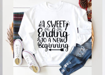 A sweet ending to a new beginning SVG design, new year 2024,new year decorations 2024, new year decorations, new year hats 2024,new year ear