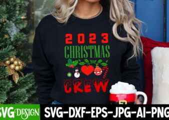2023 Christmas Crew T-Shirt Design, 2023 Christmas Crew Vector t-Shirt Design, Christmas T-Shirt Design, Christmas T-Shirt Design BUndle