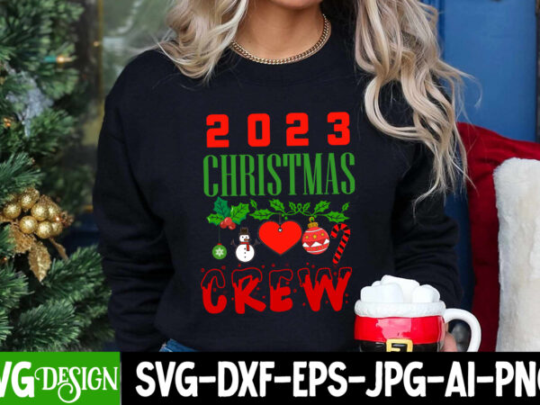 2023 christmas crew t-shirt design, 2023 christmas crew vector t-shirt design, christmas t-shirt design, christmas t-shirt design bundle