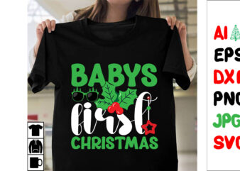 babys first christmas SVG Cut File , babys first christmas T-shirt Design , babys first christmas Vector Desighn , Christmas 2023.
