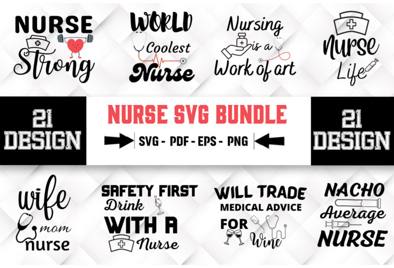 Nurse 21 SVG Bundle