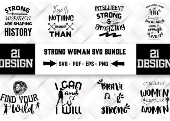 Strong Woman 21 SVG Bundle t shirt template vector
