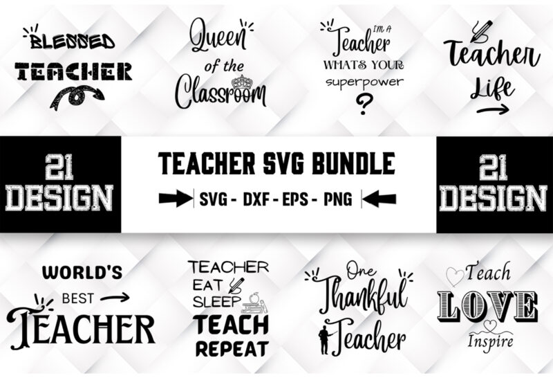 Teacher 21 SVG Bundle
