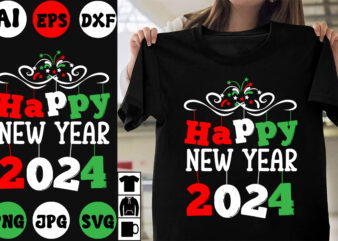 Happy New Year 2024 SVG Cut File ,Happy New Year 2024 T-shirt Design ,Happy New Year 2024 Vector Design , New Year Design .