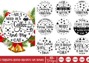Cat Christmas Round Ornament Svg Bundle, Cat Christmas Round Ornament SVG Design, Pet Animal Quotes, Cat Christmas Bundle, Cat Christmas svg