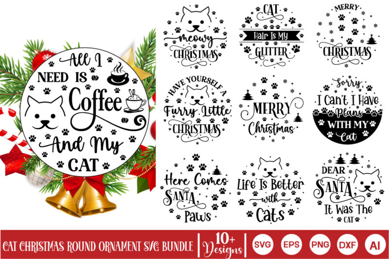 Cat Christmas Round Ornament Svg Bundle, Cat Christmas Round Ornament SVG Design, Pet Animal Quotes, Cat Christmas Bundle, Cat Christmas svg