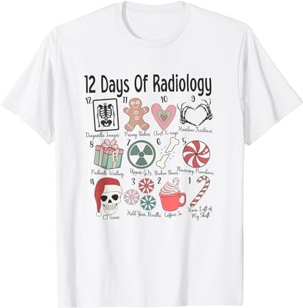 12 days of radiology christmas xray tech ct mri radiology t-shirt