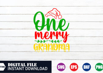 One Merry Grandma Svg, Merry Christmas, Grandma Svg, christmas quotes shirt, merry christmas 2023 shirt, santa svg cut t shirt design online