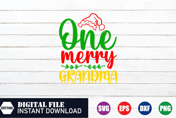 One merry grandma svg, merry christmas, grandma svg, christmas quotes shirt, merry christmas 2023 shirt, santa svg cut t shirt design online