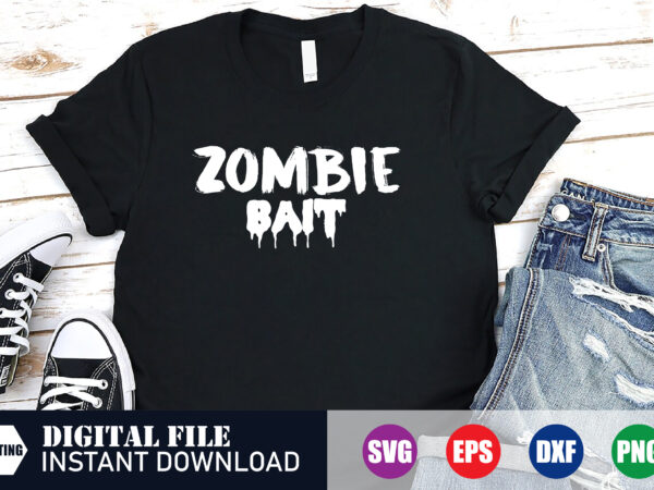 Zombie bait, zombie shirts, zombie design, womens tops, custom shirts, festive season, happy holidays