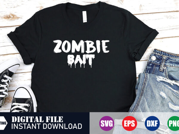 Zombie bait, zombie shirts, zombie design, womens tops, custom shirts, festive season, happy holidays Zombie bait, zombie shirts, zombie design, womens tops, custom shirts, festive season, happy holidays