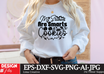 My Students Are Smarts Cookies T-shirt Design Christmas SVG DEsign,Christmas SVG Cit File,Christmas T-shirt DEsign,Christmas T-shirt Design