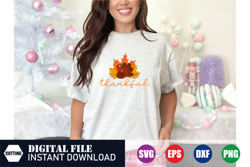 Thankful, turkey svg, turkey 2023, turkey, turkey design, happy thanksgiving, pumpkin, thanksgiving day, love, happy, funny thanksgiving