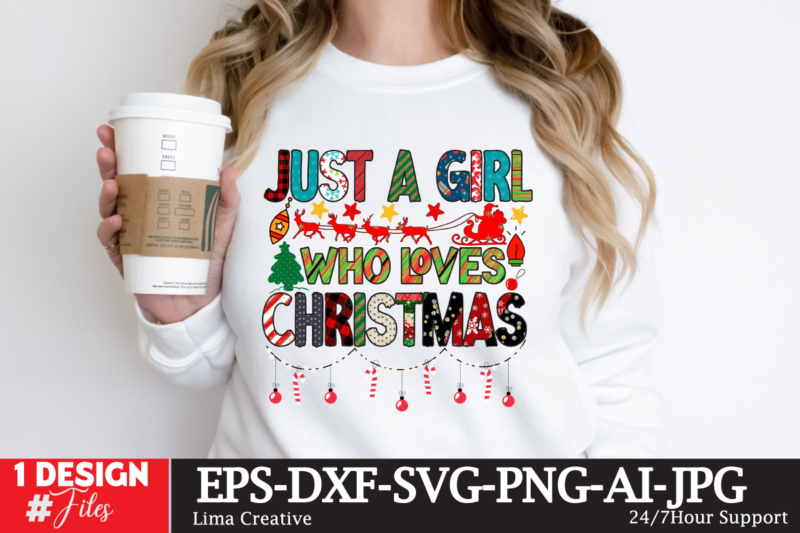 Just A Girl Who LOves Christmas Sublimation PNG