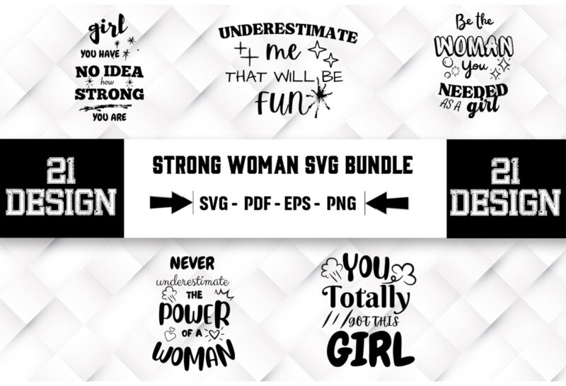 Strong Woman 21 SVG Bundle
