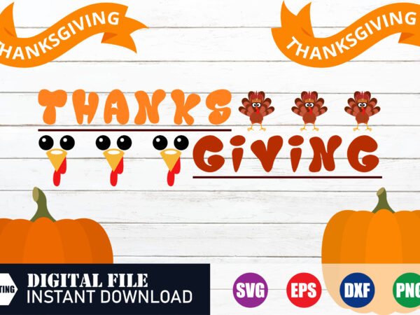 Thanksgiving , thanksgiving design, turkey, thanksgiving logo, thanksgiving 2023, thanksgiving day, svg design, funny design ,