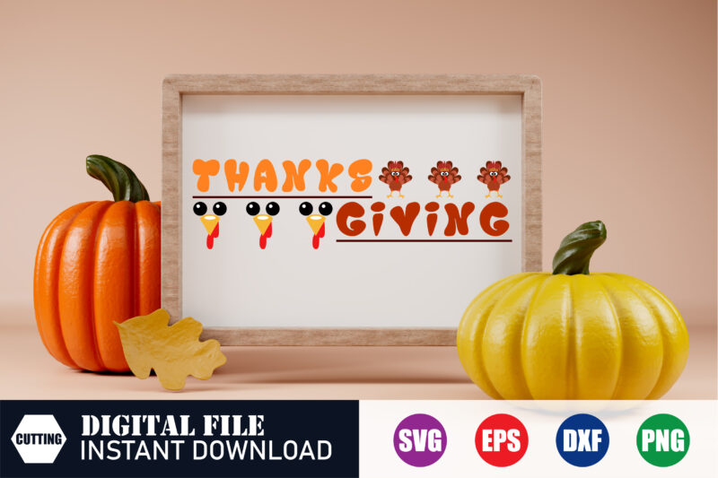 Thanksgiving , Thanksgiving Design, turkey, Thanksgiving logo, Thanksgiving 2023, Thanksgiving day, svg design, funny design ,