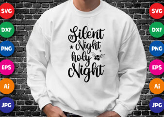 Silent night holy night Shirt design
