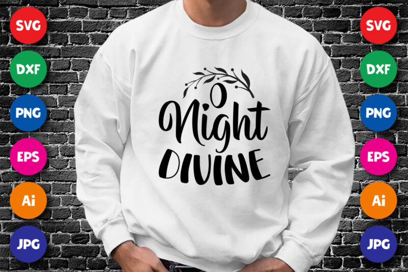 O night divine Shirt design