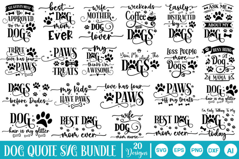Dog Quote SVG Bundle,Dog Bundle SVG, Dog Mom Svg, Dog Lover Svg, Cricut Svg, Dog Quote, Funny Svg, Pet Mom Svg, Cut Files, Silhouette, Cricu
