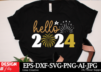 Hello 2024 SVG Cut File ,New Year Sublimation, Happy New Year SVG Design,New Year Sublimation PNG