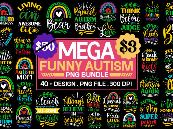 Funny autism svg bundle ,autism svg bundle, autism awareness svg, autism quote svg, au-some svg, autism mom svg, puzzle svg, autism ribbon s t shirt graphic design