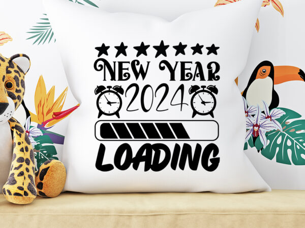 New year 2024 loading t-shirt design, new year 2024 loading svg cut file , new year 2024 loading vector design , new year.