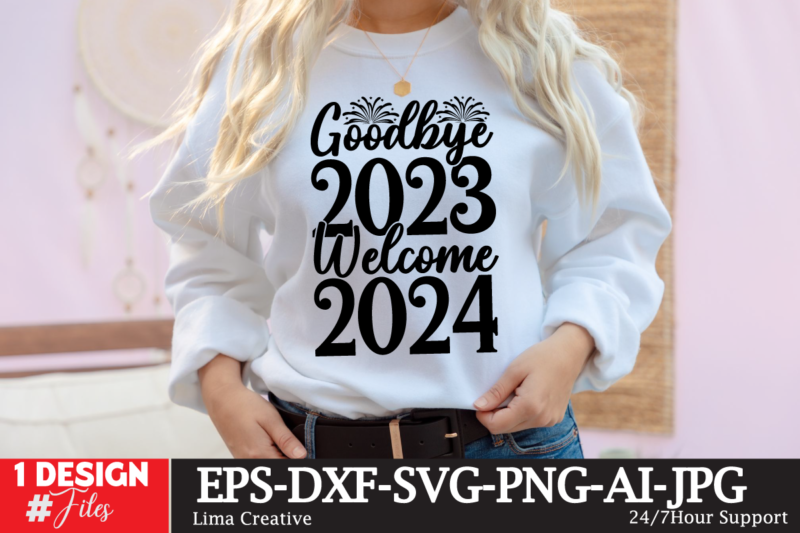 Good Bye 2023 Welcome 2024 T-shirt Design, New Year Same Hot Mess SVG PNG PDF, Funny 2024 Saying Svg, Hello 2024 Svg, Happy New Year Svg,