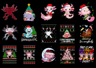 15 Christmas Axolotl Shirt Designs Bundle For Commercial Use Part 2, Christmas Axolotl T-shirt, Christmas Axolotl png file, Christmas Axolot