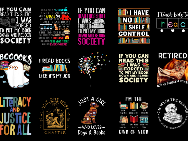 15 reading shirt designs bundle for commercial use part 2, reading t-shirt, reading png file, reading digital file, reading gift, reading do