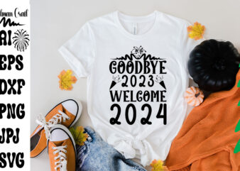 goodbye 2023 welcome 2024 SVG Cut File ,goodbye 2023 welcome 2024 T-shirt Design ,goodbye 2023 welcome 2024 Vector Design , New Year .