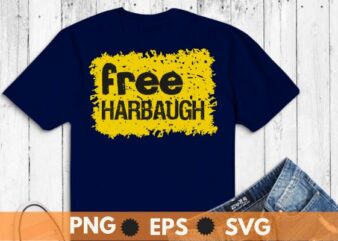 Free Harbaugh Women’s T-Shirt design vector, Free Harbaugh Michigan Player, Football