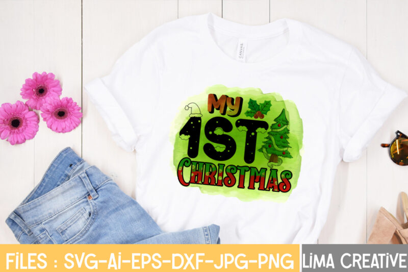 My 1st Christmas Sublimation PNG,Christmas Sublimation Design