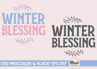 Winter Blessing Quotes SVG t shirt design for sale