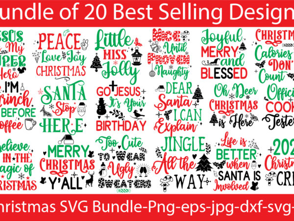 2023 christmas t-shirt bundle , 20 designs ,on sell designs, big sell designs,christmas vector t-shirt design , santa vector t-shir