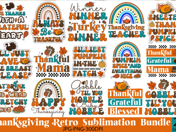 Thanksgiving t-shirt bundle,20 design,retro thanksgiving bundle,thanksgiving sublimation bundle sublimation bundle retro, thanksgiving retro