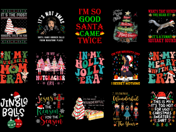 15 christmas shirt designs bundle for commercial use part 27, christmas t-shirt, christmas png file, christmas digital file, christmas gift,