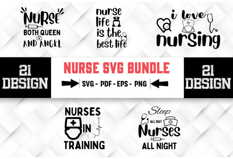 Nurse 21 SVG Bundle