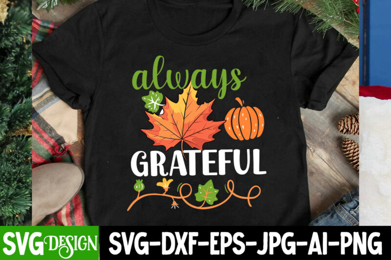 Thanksgiving Mega Bundle , Happy Thanksgiving T-Shirt Design, Happy Thanksgiving Vector T-Shirt Design, Happy Thanksgiving T-Shirt Bundle.