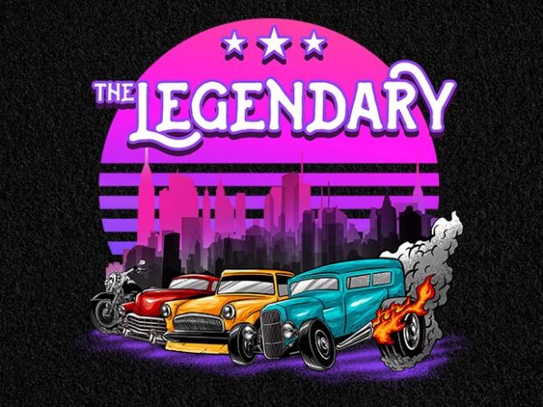 Legendary vehicle t shirt vector graphic