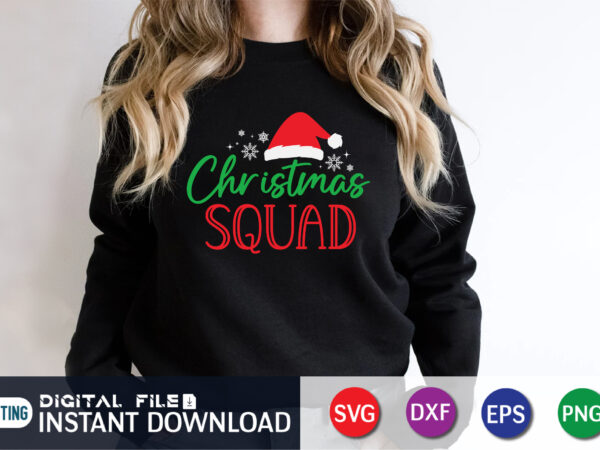 Christmas squad svg, christmas svg, merry christmas svg, santa claus svg, kids christmas svg, snowman svg, christmas shirt svg, holiday gift t shirt vector file